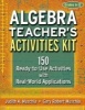 Algebra Teacher's Activities Kit - 150 Ready-to-Use Activities with Real-World Applications (Paperback, 1st ed) - Judith A Muschla Photo