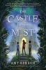 The Castle in the Mist (Hardcover) - Amy Ephron Photo