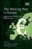 The Working Poor in Europe - Employment, Poverty and Globalization (Hardcover) - Hans Jurgen Andress Photo