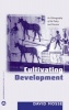 Cultivating Development - An Ethnography of Aid Policy and Practice (Paperback, New) - David Mosse Photo