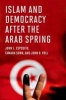 Islam and Democracy After the Arab Spring (Hardcover) - John L Esposito Photo