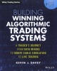 Building Algorithmic Trading Systems - A Trader's Journey from Data Mining to Monte Carlo Simulation to Live Trading + Website (Paperback) - Kevin Davey Photo