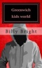 Greenwich Kids World - Unusual Love Story (Paperback) - Billy Bright Photo