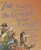 You Wouldn't Want to Be an 18th-Century British Convict! - A Trip to Australia You'd Rather Not Take (Paperback) - Meredith Costain Photo