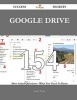 Google Drive 154 Success Secrets - 154 Most Asked Questions on Google Drive - What You Need to Know (Paperback) - Beverly Patrick Photo