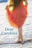 Dear Carolina (Paperback) - Kristy Woodson Harvey Photo