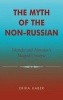 The Myth of the Non-Russian - Iskander and Aitmatov's Magical Universe (Hardcover) - Erika Haber Photo