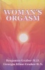 Woman's Orgasm - A Guide to Sexual Satisfaction (Paperback) - Benjamin Graber Photo