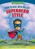 How to Deal with Bullies Superhero-Style - Response to Bullying (Hardcover) - Wiley Blevins Photo