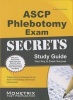 ASCP Phlebotomy Exam Secrets Study Guide - Phlebotomy Test Review for the ASCP's Phlebotomy Technician Examination (Paperback) - Mometrix Photo