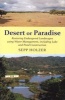 Desert or Paradise - Restoring Endangered Landscapes Using Water Management, Including Lakes and Pond Construction (Paperback) - Sepp Holzer Photo