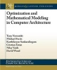 Optimization and Mathematical Modeling in Computer Architecture (Paperback) - Tony Nowatzki Photo