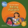 Let's Talk About Being Patient (Paperback) - Joy Berry Photo