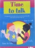 Time to Talk - A Programme to Develop Oral and Social Interaction Skills for Reception and Key Stage One (Paperback) - Alison Schroeder Photo