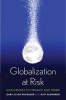 Globalization at Risk - Challenges to Finance and Trade (Hardcover, New) - Gary Clyde Hufbauer Photo