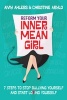 Reform Your Inner Mean Girl - 7 Steps to Stop Bullying Yourself and Start Loving Yourself (Hardcover) - Amy Ahlers Photo