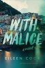 With Malice (Hardcover) - Eileen Cook Photo