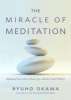 The Miracle of Meditation - Opening Your Life to Peace, Joy, and the Power Within (Paperback) - Ryuho Okawa Photo