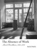 The Absence of Work - Marcel Broodthaers, 1964--1976 (Paperback) - Rachel Haidu Photo