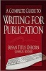 A Complete Guide to Writing for Publication (Paperback) - Susan T Osborn Photo