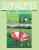 The Complete Book of Golf Practice (Paperback) - Vivien Saunders Photo