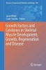 Growth Factors and Cytokines in Skeletal Muscle Development, Growth, Regeneration and Disease 2016 (Hardcover) - Jason White Photo