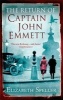 The Return of Captain John Emmett (Paperback) - Elizabeth Speller Photo