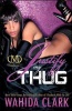 Justify My Thug (Paperback, Original) - Wahida Clark Photo