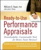 Ready-to-use Performance Appraisals - Downloadable, Customizable Tools for Better, Faster Reviews! (Paperback) - William S Swan Photo