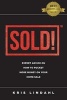 Sold! - Expert Advice on How to Pocket More Money on Your Home Sale (Paperback) - Kris Lindahl Photo