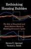 Rethinking Housing Bubbles - The Role of Household and Bank Balance Sheets in Modeling Economic Cycles (Hardcover) - Steven D Gjerstad Photo