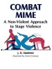 Combat Mime - A Non-Violent Approch to Stage Violence (Paperback) - JD Martinez Photo