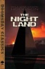 The Night Land (Paperback) - William Hope Hodgson Photo