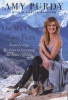 On My Own Two Feet - From Losing My Legs to Learning the Dance of Life (Hardcover) - Amy Purdy Photo