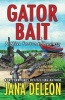 Gator Bait (Paperback) - Jana Deleon Photo