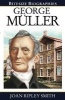 George Muller Bitesize Biography (Paperback) - Joan Ripley Smith Photo