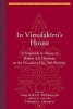 In Vimalakirti's House - A Festschrift in Honor of Robert A.F. Thurman on the Occasion of His 70th Birthday (Hardcover) - Christian K Wedemeyer Photo