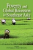 Poverty, Food and Global Recession in Southeast Asia - Is the Crisis Over for the Poor? (Paperback) - Aria Ananta Photo