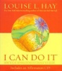 I Can Do It - How to Use Affirmations to Change Your Life (Hardcover, New ed) - Louise L Hay Photo