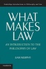 What Makes Law - An Introduction to the Philosophy of Law (Paperback) - Liam Murphy Photo