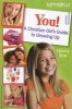 You, a Christian Girl's Guide to Growing Up (Paperback, Revised edition) - Nancy N Rue Photo