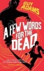 A Few Words for the Dead (Paperback) - Guy Adams Photo