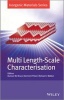 Multi Length-Scale Characterisation (Hardcover, New) - Duncan W Bruce Photo