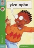 Yiza Apha, Reader 6 - Gr 1 (Xhosa, Paperback) - B Coombe Photo