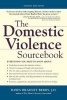 The Domestic Violence Sourcebook (Paperback, 3rd Revised edition) - Dawn Bradley Berry Photo