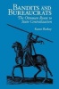 Bandits and Bureaucrats - The Ottoman Route to State Centralization (Paperback, 1st New edition) - Karen Barkey Photo