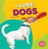 I Love Dogs (Paperback) - Tessa Kenan Photo