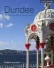 Dundee - A Comprehensive Guide for Locals and Visitors (Paperback) - Norman Watson Photo