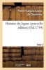 Histoire Du Japon Nouvelle Edition Tome 2 (French, Paperback) - De Charlevoix P F X Photo