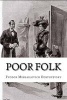 Poor Folk (Paperback) - Fyodor Mikhailovich Dostoyevsky Photo